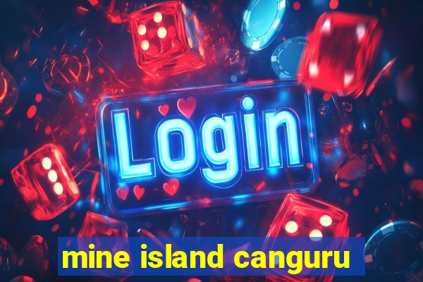 mine island canguru